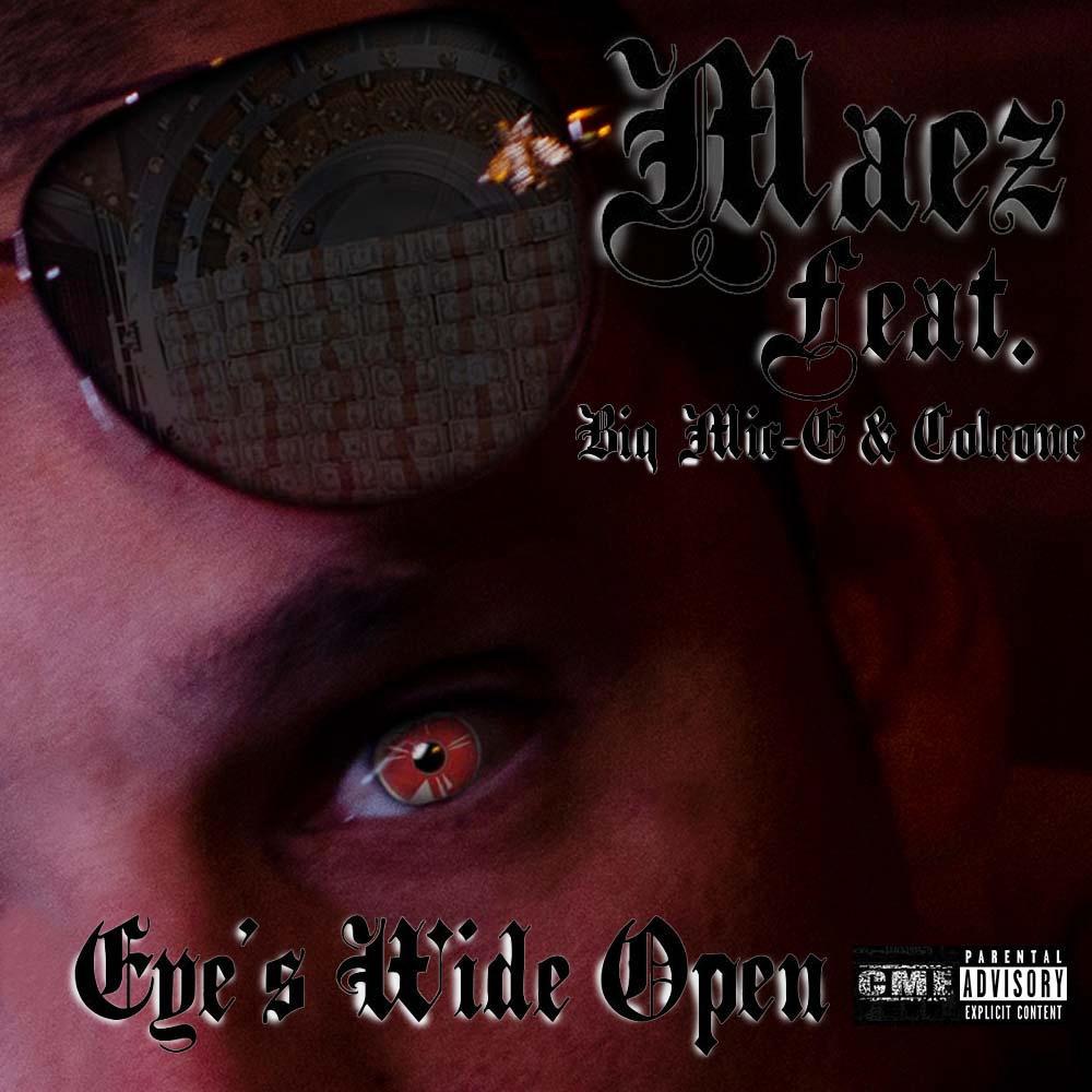 Eyes Wide Open (feat. Coleone) (Explicit)