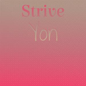 Listen to Strive Yon song with lyrics from Donaldo Jaan