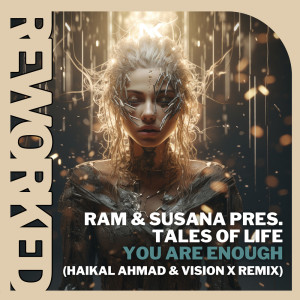 You Are Enough (Haikal Ahmad & Vision X Remix) dari Ram