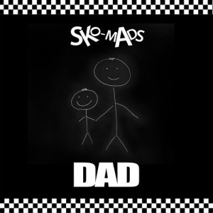 ดาวน์โหลดและฟังเพลง Dad พร้อมเนื้อเพลงจาก Sko-Mads