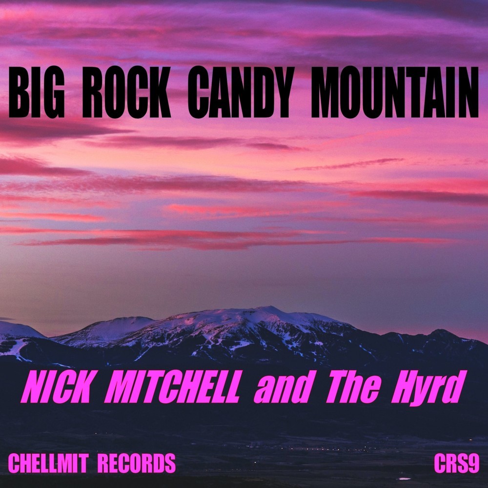 Big Rock Candy Mountain