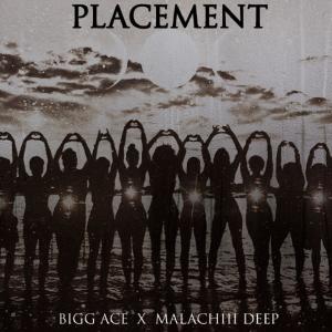 ดาวน์โหลดและฟังเพลง Placement (feat. CavieYe) (Explicit) พร้อมเนื้อเพลงจาก Bigg Ace