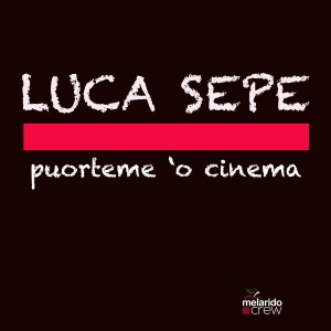 Luca Sepe的專輯Puorteme o cinema