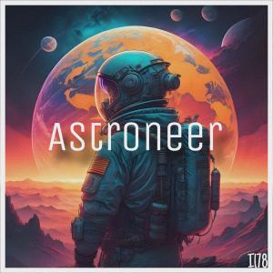 Il78的專輯Astroneer (Explicit)