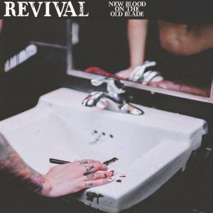 Revival NYHC的專輯New Blood On The Old Blade (Explicit)