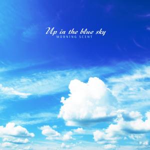 Album Up In The Blue Sky oleh 아침향기