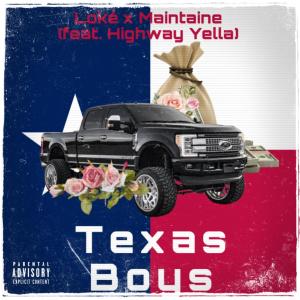 Texas Boys (feat. Highway Yella) (Explicit) dari Loke