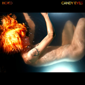 ดาวน์โหลดและฟังเพลง Candy Eyes พร้อมเนื้อเพลงจาก HOKO