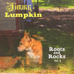 Jimmy Lumpkin的專輯Roots and Rocks: Vol 1