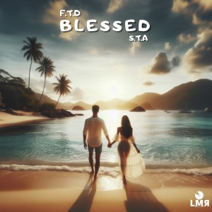 Listen to Blessed song with lyrics from F.T.D