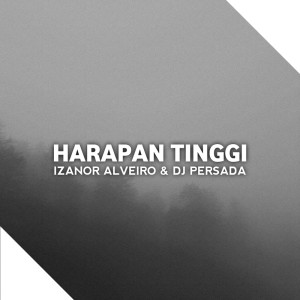 ดาวน์โหลดและฟังเพลง Harapan Tinggi พร้อมเนื้อเพลงจาก Izanor Alveiro