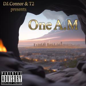 อัลบัม One A.M (Metal Trap Version) [Explicit] ศิลปิน DJ.Connor