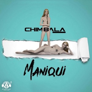 Dengarkan Maniqui lagu dari CHIMBALA dengan lirik