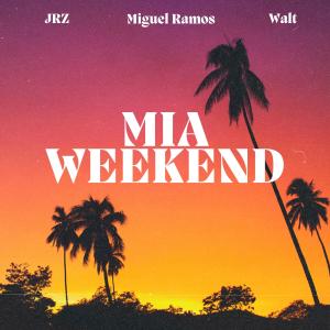 MIA Weekend (feat. JRZ & Miguel Ramos) (Explicit)