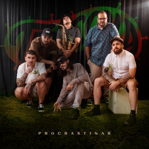 ดาวน์โหลดและฟังเพลง Procrastinar พร้อมเนื้อเพลงจาก Tricoma