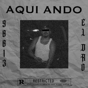 El Dro的專輯Aqui Ando (Explicit)