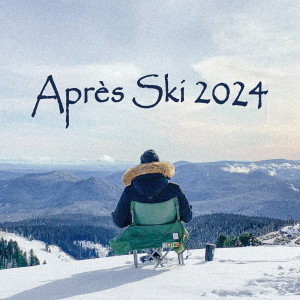 Various的專輯Après Ski 2024 (Explicit)