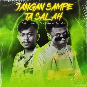 Album Jangan Sampe Ta Salah from Febri Hands