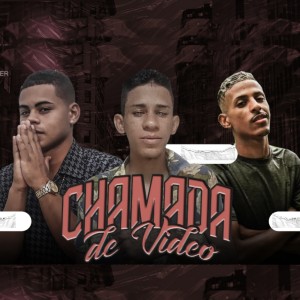 收聽Mc Menino do Luxo的Chamada de Vídeo (Explicit)歌詞歌曲