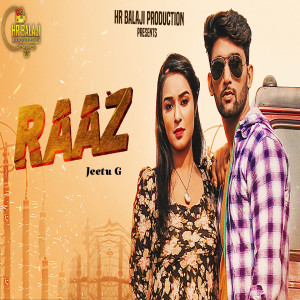 Listen to Raaz song with lyrics from Jeetu G
