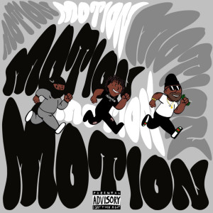 收聽Stu R Tillery的Motion (Explicit)歌詞歌曲
