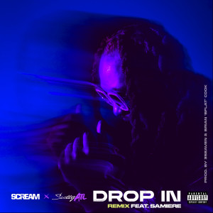 DJ Scream的專輯Drop In (Remix) (Explicit)
