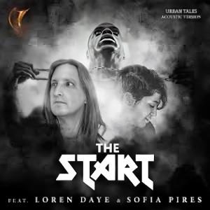 ดาวน์โหลดและฟังเพลง The Start (feat. Sofia Pires & Loren Dayle) (Acoustic Version) พร้อมเนื้อเพลงจาก Urban Tales