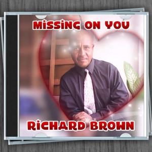 Listen to Missing on You song with lyrics from Richard Brown