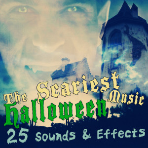 อัลบัม The Scariest Halloween Music: 25 Sounds & Effects ศิลปิน Thriller Killers