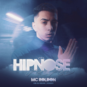 Dengarkan lagu Hipnose Rara nyanyian Mc Roldon dengan lirik