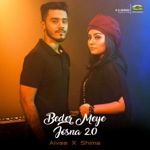 Listen to Beder Meye Josna (2.0) song with lyrics from Alvee
