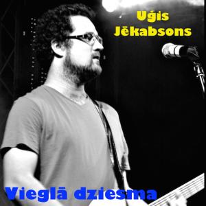 Listen to Viegla dziesma song with lyrics from Uģis Jēkabsons