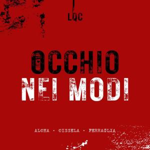 Deeo的專輯Occhio nei modi (feat. Oissela & Ferraglia) [Deeo Remix] (Explicit)