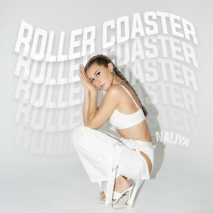 อัลบัม Roller Coaster ศิลปิน NALIYA