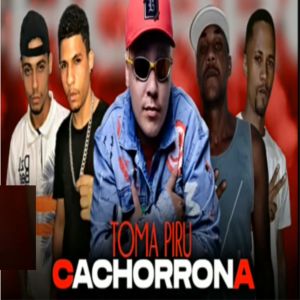 Listen to Toma Piru Cachorrona song with lyrics from Mc Bruxo da VR