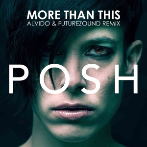 Album More Than This (Alvido & Futurezound Remix) from 
