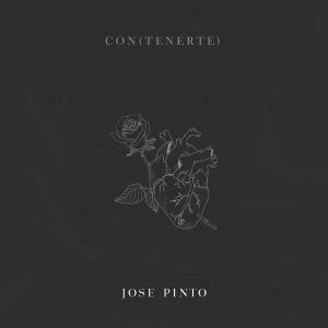 收聽Jose Pinto的Con (Tenerte)歌詞歌曲