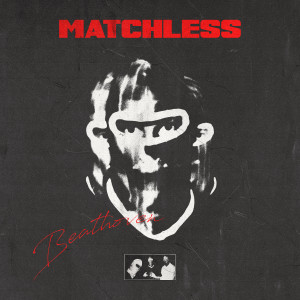 Album Matchless 2020 oleh Beathoven