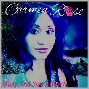 Dengarkan Mary, Did You Know? lagu dari Carmen Rose dengan lirik