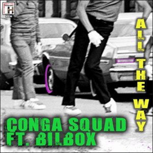 收聽Conga Squad的All the Way (其他|C-Mos Epic Instrumental Remix)歌詞歌曲