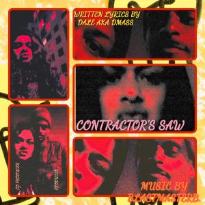 DALE AKA DMASS的專輯CONTRACTOR'S SAW (Explicit)