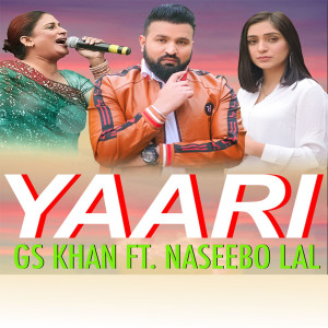Listen to Yaari song with lyrics from Gs Khan