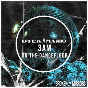 Dtek的专辑3am on the Dancefloor