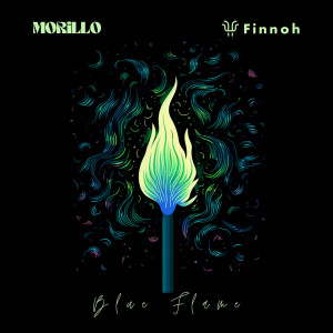 ดาวน์โหลดและฟังเพลง Blue Flame พร้อมเนื้อเพลงจาก Morillo