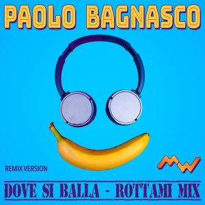 Dove si balla / Rottami Mix (Remix Dance)