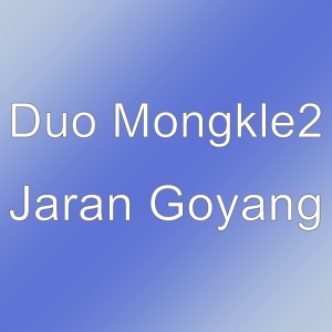 ดาวน์โหลดและฟังเพลง Jaran Goyang พร้อมเนื้อเพลงจาก Duo Mongkle2