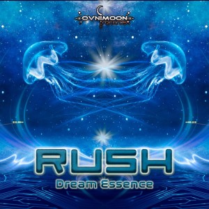 Listen to Dream Essence (Original Mix) song with lyrics from Rush