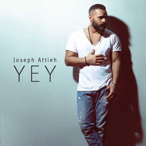 收听Joseph Attieh的Yey歌词歌曲
