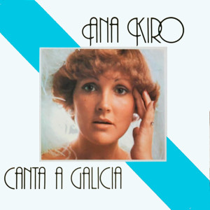 Ana Kiro的專輯Canta a Galicia