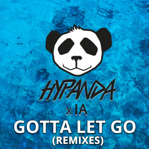 收聽Hypanda的Gotta Let Go (Cotone Remix)歌詞歌曲